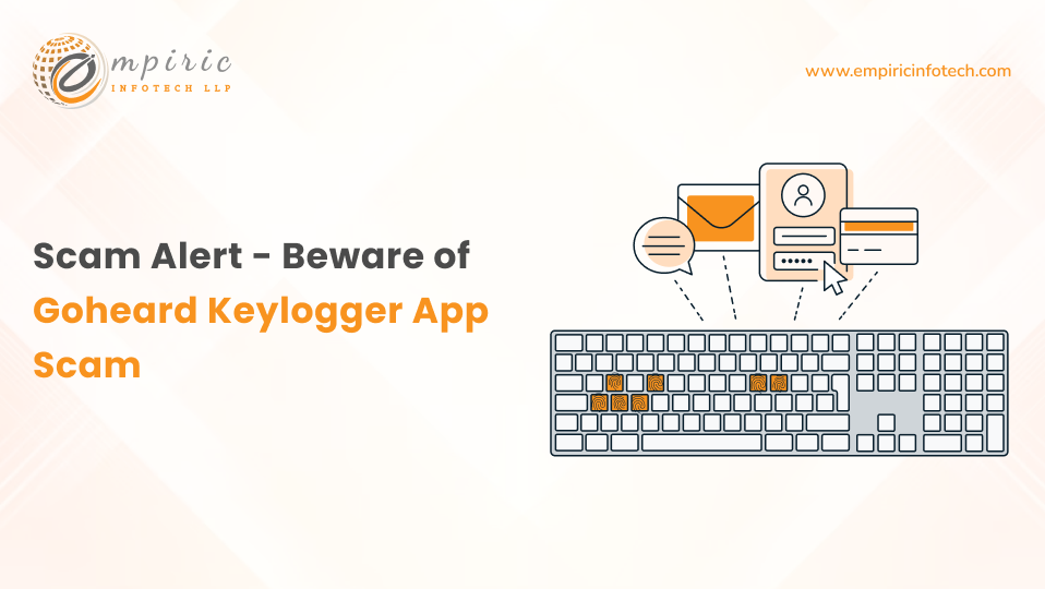 Scam Alert - Beware of Goheard keylogger App Scam